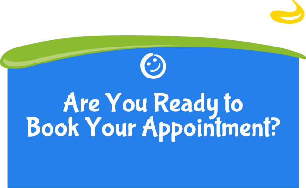 Are you ready to book your appointment? Click here to schedule your appointment!